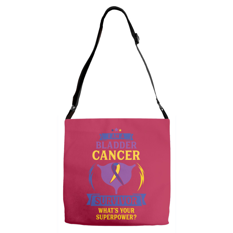 I Am A Bladder Cancer Survivor, What Is Your Superpower Adjustable Strap Totes | Artistshot