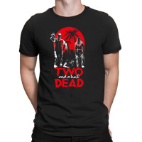 Two And A Half Dead T-shirt | Artistshot