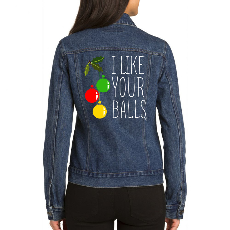 I Like Your Balls Ladies Denim Jacket by Kohaku | Artistshot