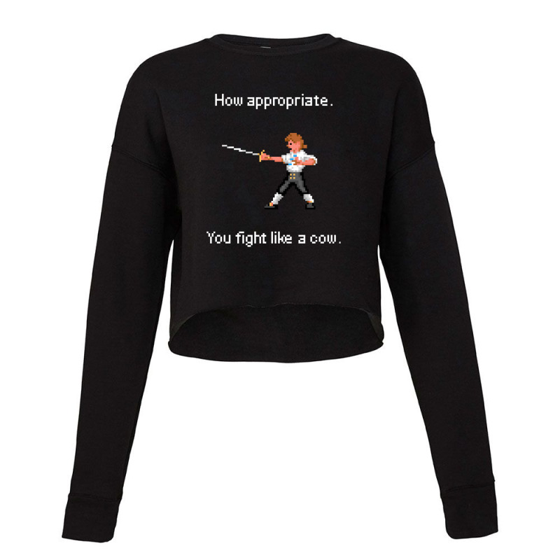 How Appropriate. You Fight Like A Cow. Cropped Sweater by CherriScott | Artistshot