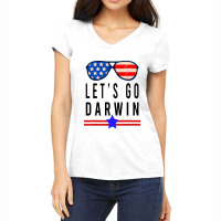 Lets Go Darwin Funny Sarcastic Women's V-neck T-shirt | Artistshot