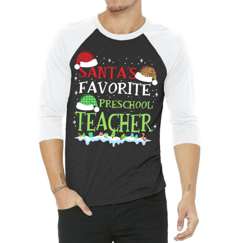 V1 Xmas Santa's Favorite Preschool Teacher Funny Christmas Gift 3/4 Sleeve Shirt | Artistshot