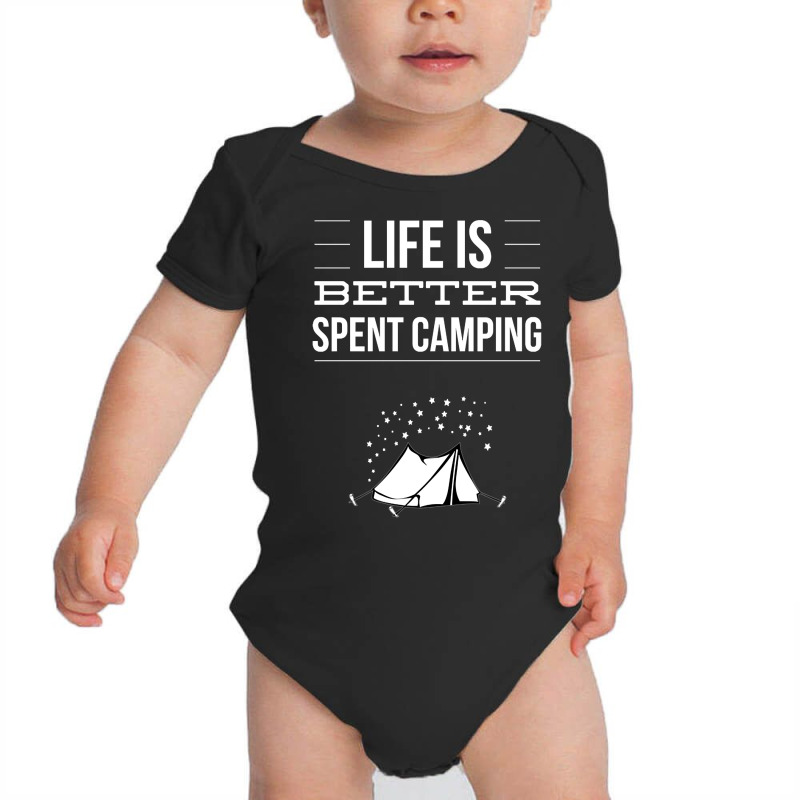 Life Is Better Spent Camping-l8wza Baby Bodysuit by behindcedar22 | Artistshot