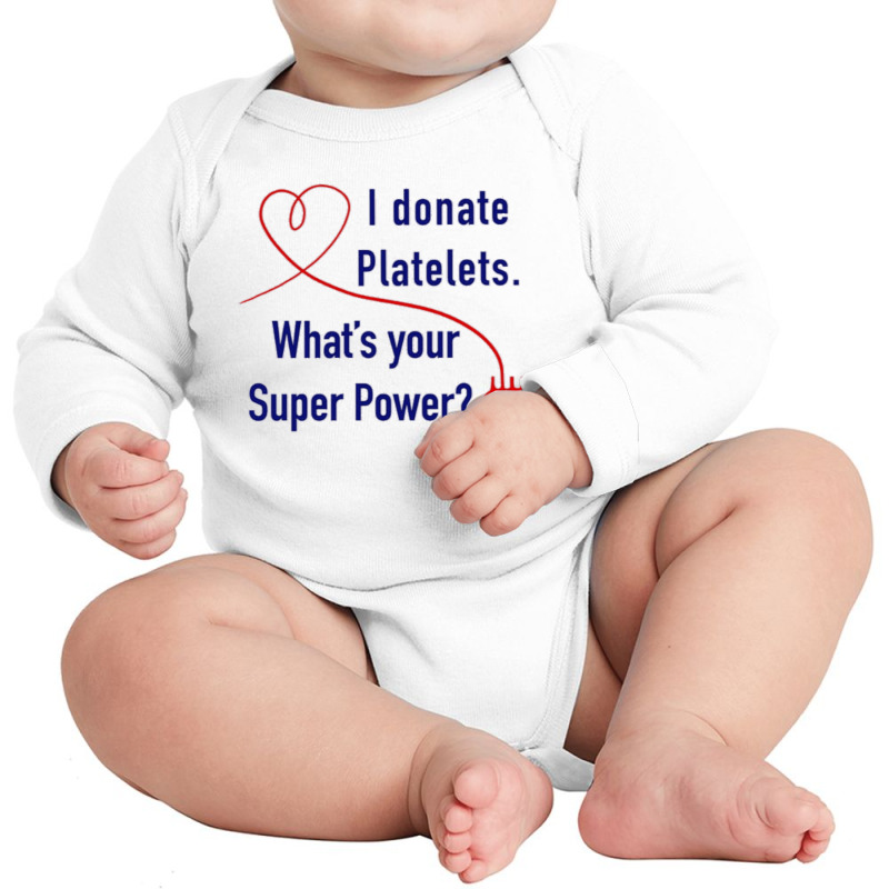 I Donate Platelets Long Sleeve Baby Bodysuit by cm-arts | Artistshot