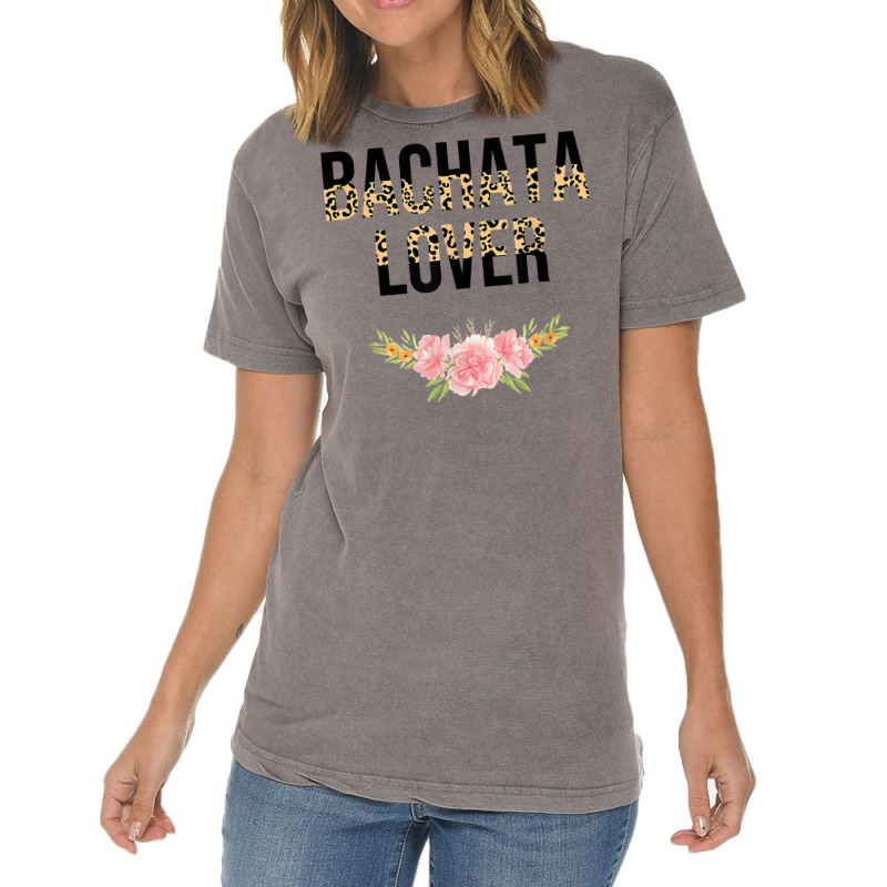 Bachata Dance Lover Latin Bachata Latin American Dancer T Shirt Vintage T-Shirt by claudettemeskqx | Artistshot