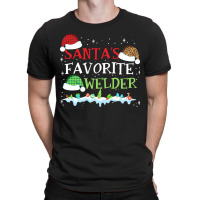 Xmas Santa's Favorite Welder Funny Christmas Gift T-shirt | Artistshot