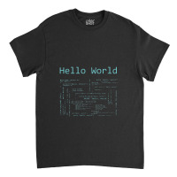 Hello World Computer Programming Languages Classic T-shirt | Artistshot