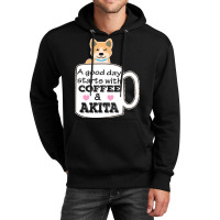 Akitaa Good Day Starts With Coffee And Akita, Cute Akita Lover Unisex Hoodie | Artistshot