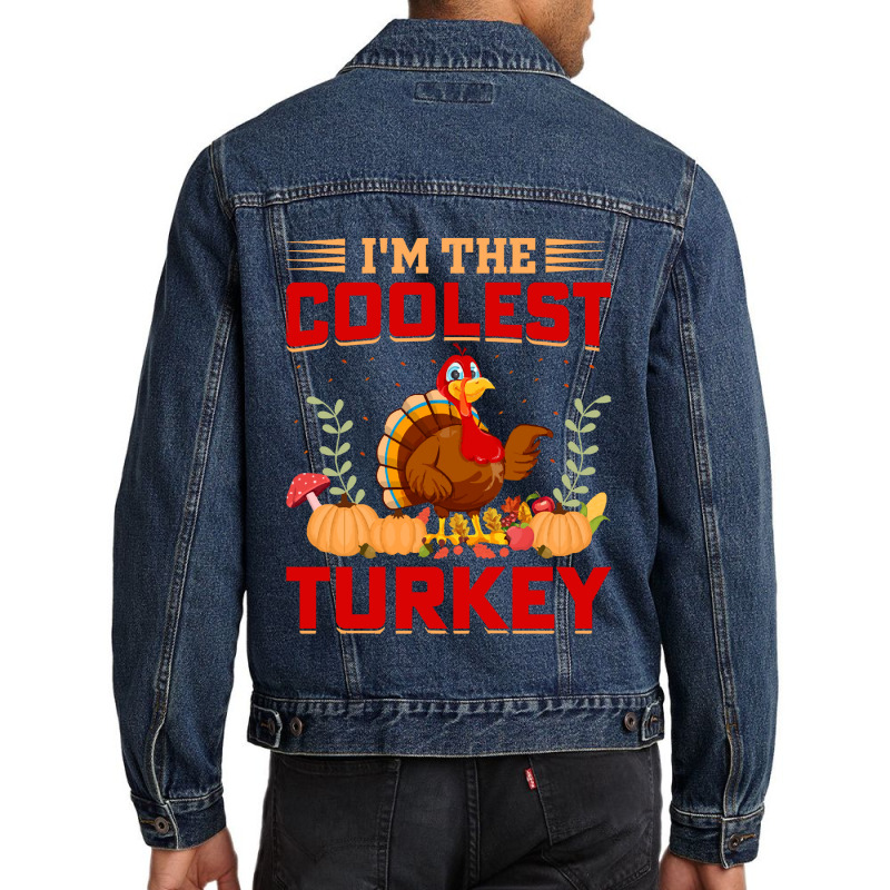 Thanksgiving Turkey I'm The Coolest Turkey Men Denim Jacket | Artistshot