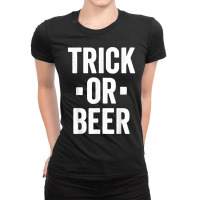 Trick Or Beer Trick Or Treat Halloween Costume Ladies Fitted T-shirt | Artistshot