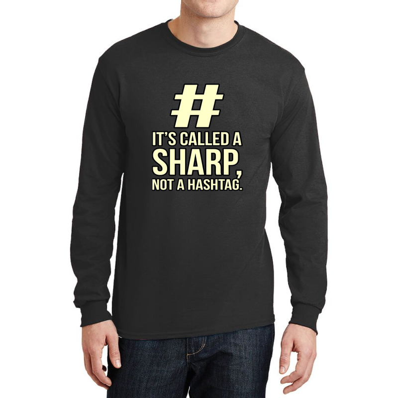 It's A Sharp Piano Music Player Teacher Musician Graphic Long Sleeve Shirts | Artistshot