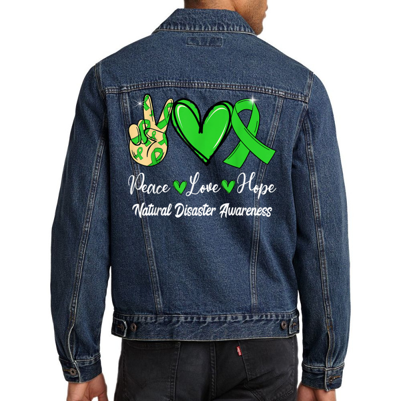 Natural Disasters Awareness Peace Love Hope Green Ribbon T Shirt Men Denim Jacket by cm-arts | Artistshot