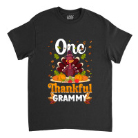 Thanksgiving Turkey Thanksgiving Day November 24 One Thankful Grammy Classic T-shirt | Artistshot