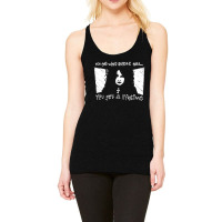 Horor You Get A Lifetime Death Sandman Racerback Tank | Artistshot