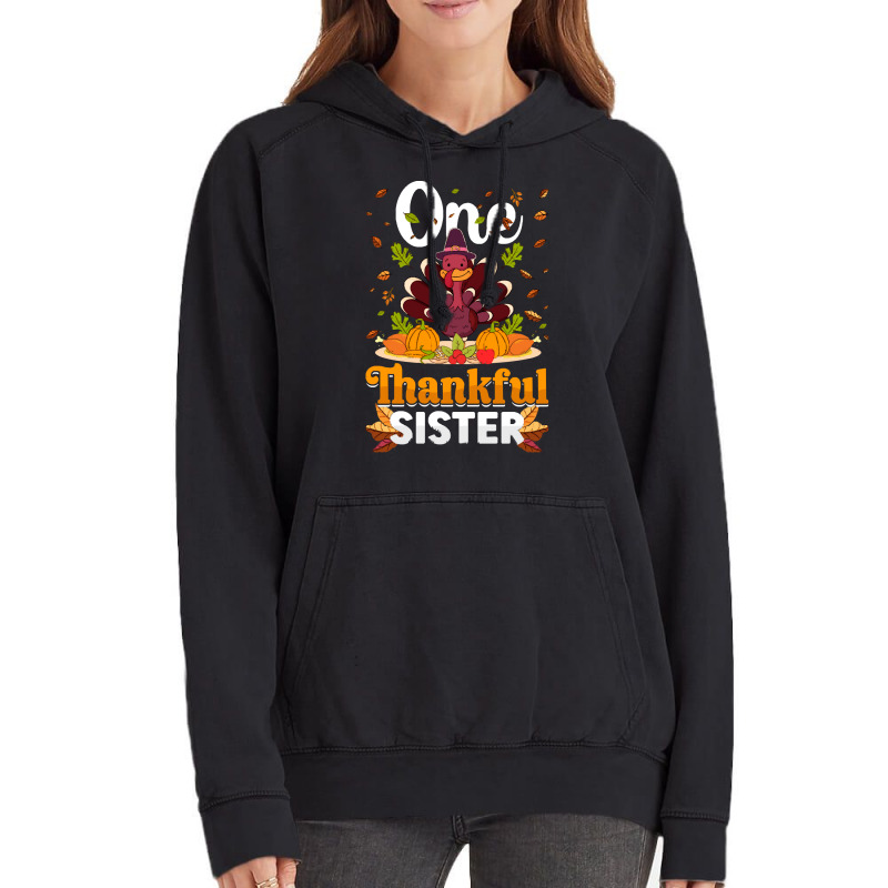 Thanksgiving Turkey Thanksgiving Day November 24 One Thankful Sister Vintage Hoodie | Artistshot