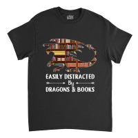 Easily Distracted By Dragon And Books Funny Classic T-shirt | Artistshot