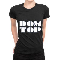 Bdsm Gay Dom Top Fetish, Daddy Dominant Little Sub Kink Ladies Fitted T-shirt | Artistshot