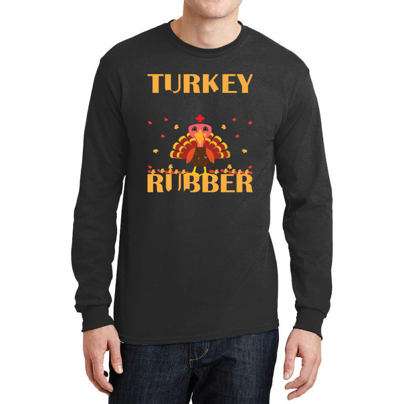 Thanksgiving Turkey Turkey Scrubs Rubber Gloves Long Sleeve Shirts | Artistshot