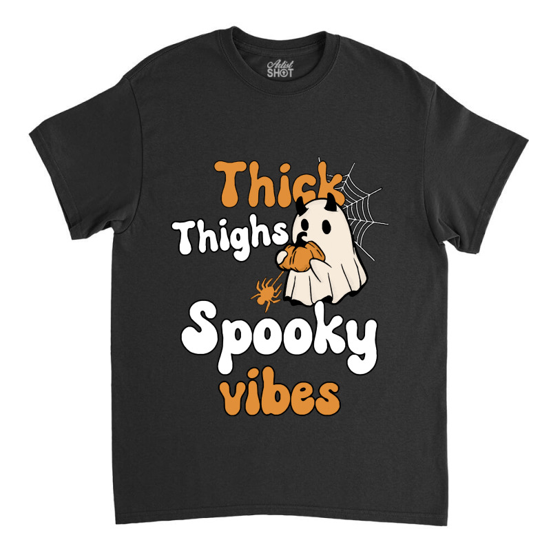 Thick Thighs Spooky Vibes Thick Thighs Spooky Vibes - Retro Groovy Vin Classic T-shirt | Artistshot