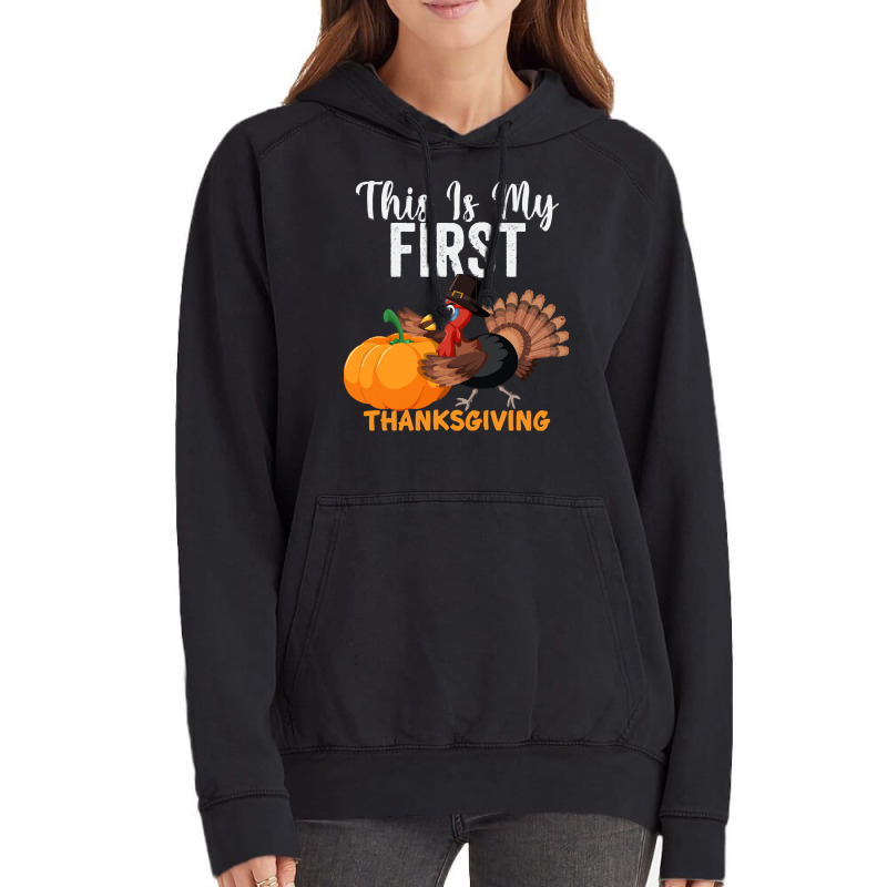 This Is My First Thanksgiving This Is My First Thanksgiving (1) Vintage Hoodie | Artistshot