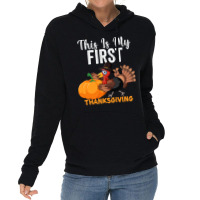 This Is My First Thanksgiving This Is My First Thanksgiving (1) Lightweight Hoodie | Artistshot