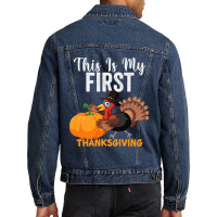 This Is My First Thanksgiving This Is My First Thanksgiving Men Denim Jacket | Artistshot