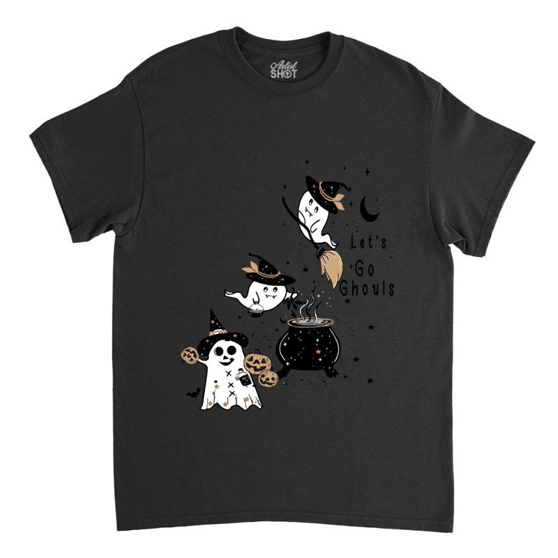 Tpween2022 Halloween - L E T' S G O G H O U L S Classic T-shirt | Artistshot