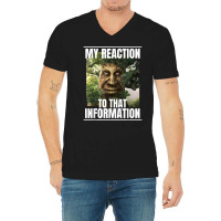 Mens My Reaction To That Information Wise Mystical Oak Tree Meme T Shi V-neck Tee | Artistshot