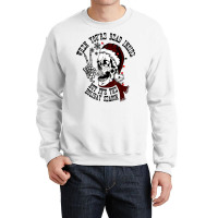 Dead Inside But It's Holiday Season,christmas Santa Skeleton T Shirt Crewneck Sweatshirt | Artistshot