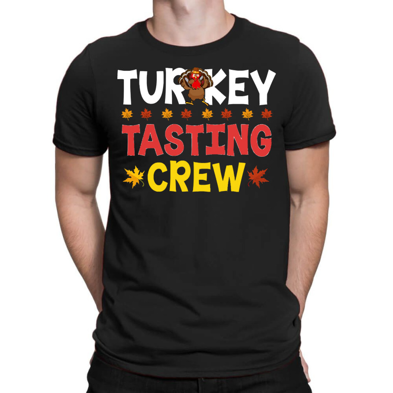 Turkey Tasting Crew Turkey Tasting Crew (1) T-shirt | Artistshot