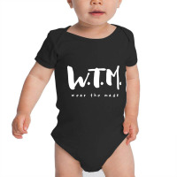 Wtm Baby Bodysuit | Artistshot