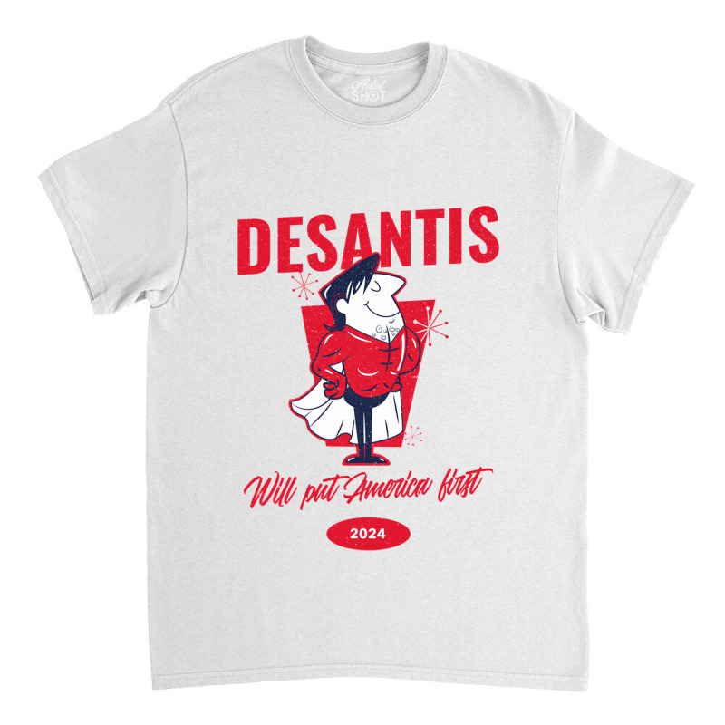 Desantis 2024 Classic T-shirt | Artistshot