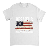 Desantis Make America Florida Classic T-shirt | Artistshot