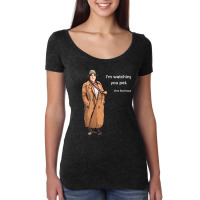 Dci Vera Stanhope I'm Watching You Pet.   Classic  Copy Women's Triblend Scoop T-shirt | Artistshot