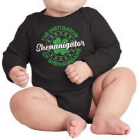 The Instigator Of Shenanigans Shenanigator T Shirt Long Sleeve Baby Bodysuit | Artistshot