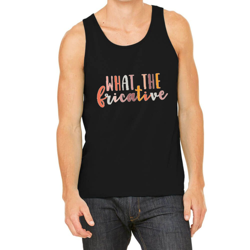 What The Fricative Speech Language Pathologist Speechie Boho Rainbow R Tank Top by cm-arts | Artistshot