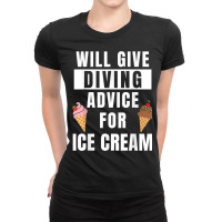 Diving Advice For Ice Cream Water Sports Funny Scuba Diver Ladies Fitted T-shirt | Artistshot