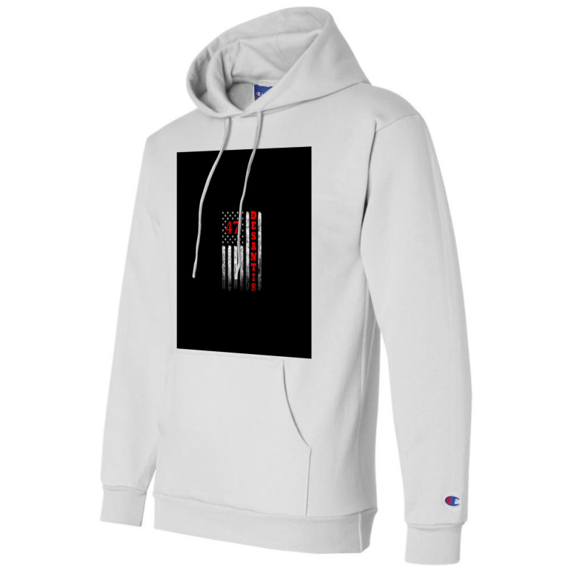 Ron Desantis 2024 President 47 American Flag Retro Vintage Pro Sleevel Champion Hoodie | Artistshot