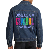 Dimelo En Espanol Bilingual Spanish Teacher Men Denim Jacket | Artistshot