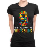 Building Blocks 9th Birthday Of The Master Builder Colorful Ladies Fitted T-shirt | Artistshot