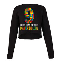 Building Blocks 9th Birthday Of The Master Builder Colorful Cropped Sweater | Artistshot