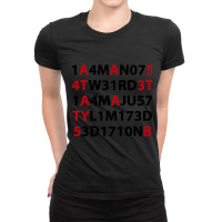 I’m Not Weird, I’m Just Limited Edition  1 4m N07 W31rd 1 4m Ju57  Ladies Fitted T-shirt | Artistshot