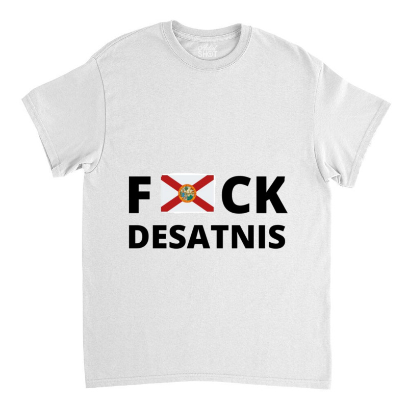 Anti Ron Desantis Classic T-shirt | Artistshot