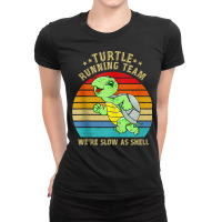 Running 365 Turtle Running Team We're Slow As Shell Funny Tank Top Ladies Fitted T-shirt | Artistshot