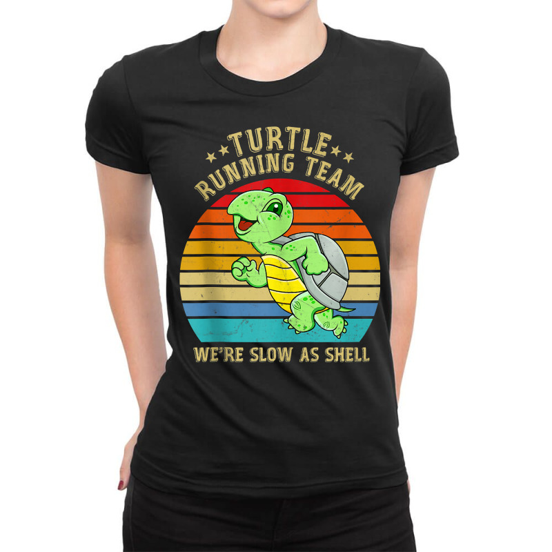 Running 365 Turtle Running Team We're Slow As Shell Funny Tank Top Ladies Fitted T-Shirt by cm-arts | Artistshot