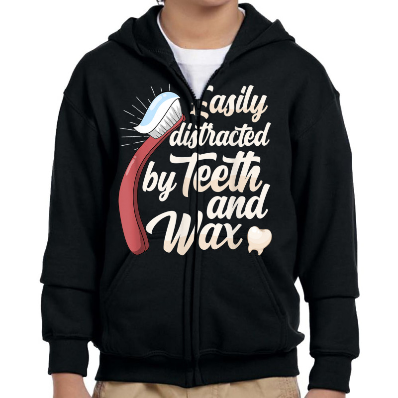 Easily Distracted By Teeth And Dental Wax Braces Lab Tech Youth Zipper Hoodie | Artistshot