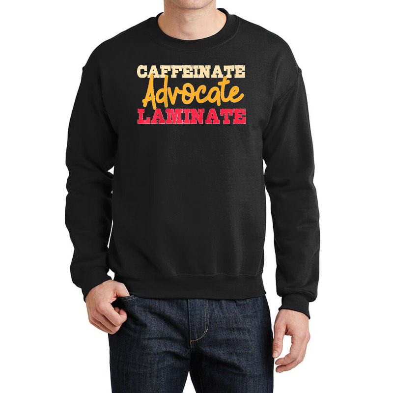 Caffeinate Advocate Laminate Fun Special Education Teacher Raglan Base Crewneck Sweatshirt by cm-arts | Artistshot