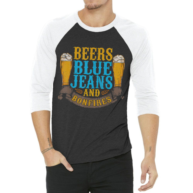 Beers Blue Jeans Bonfires Quotes Country Life 3/4 Sleeve Shirt by cm-arts | Artistshot