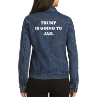 Trump Is Going To Jail Prison Espionage Warrant Traitor 2024 T Shirt Ladies Denim Jacket | Artistshot