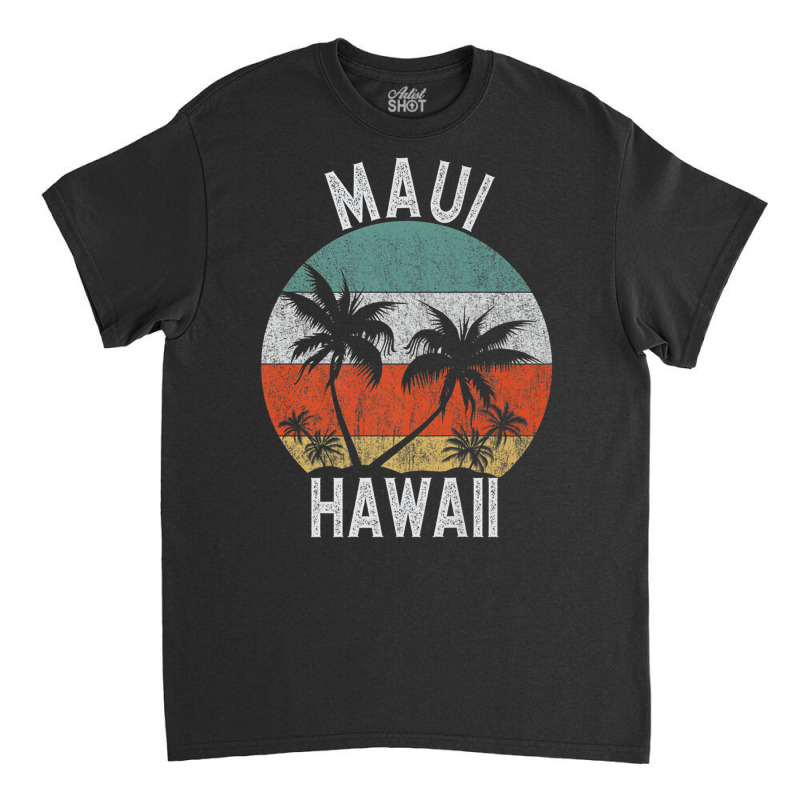 Maui Shirt Hawaii Retro Sunset Palm Trees Hawaiian Island Premium T Sh Classic T-shirt by cm-arts | Artistshot